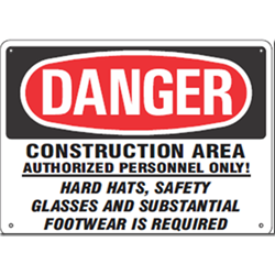 Danger Construction Area Authorized Personnel Sign